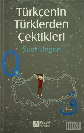 Türkçenin Türklerden Çektikleri